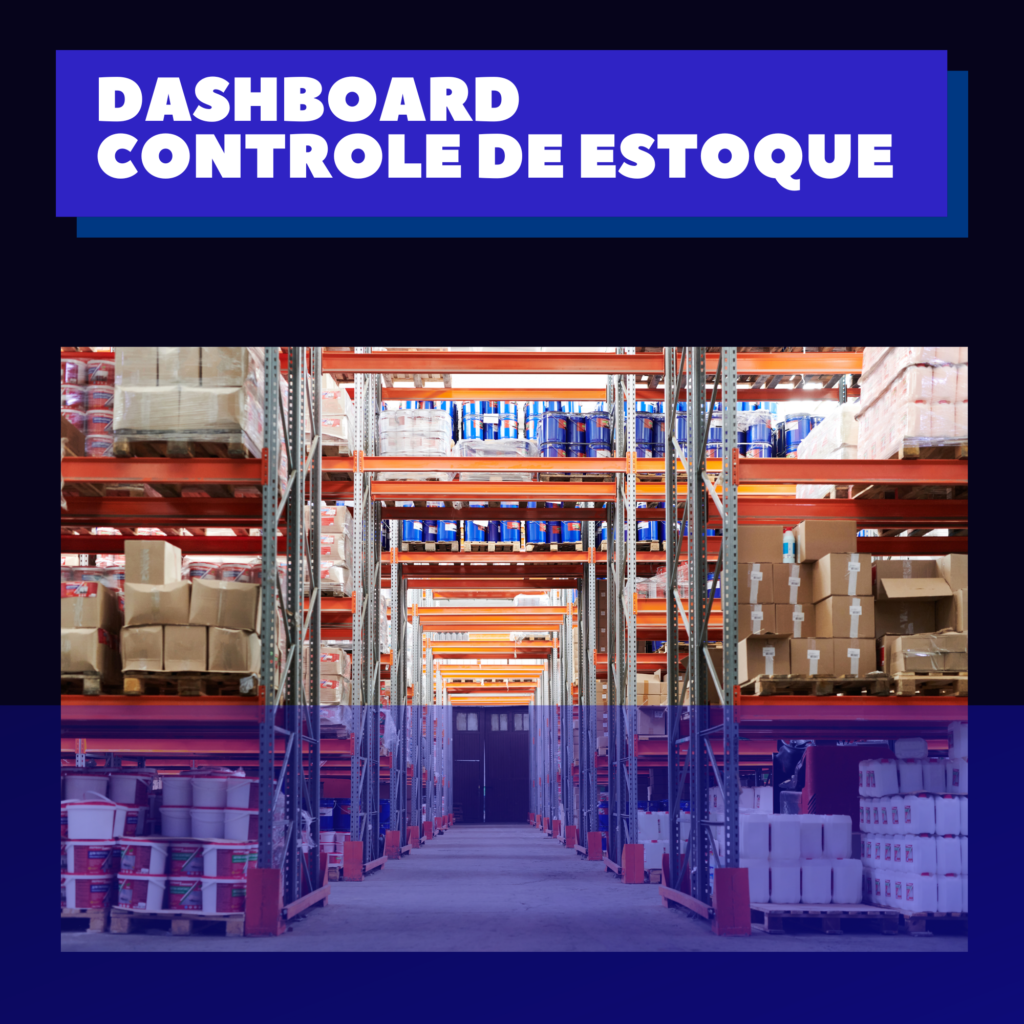 Dashboard De Estoque Em Excel Smart Planilhas