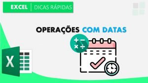 como-somar-e-subtrair-no-excel-datas