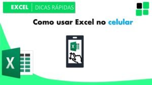 como-usar-excel-no-celular