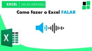 saiba-como-fazer-o-excel-falar