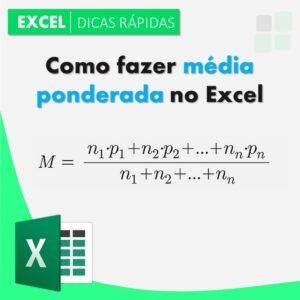 como-fazer-media-ponderada-no-excel-facil