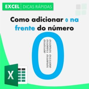 Como adicionar zeros na frente do número no Excel?