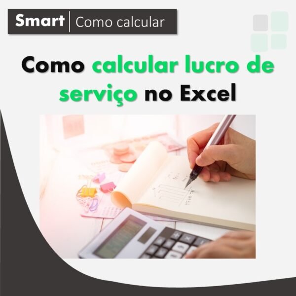 Como calcular lucro de serviço Smart Planilhas