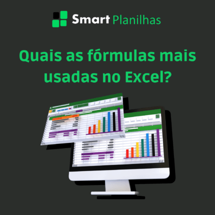 As fórmulas mais usadas no Excel
