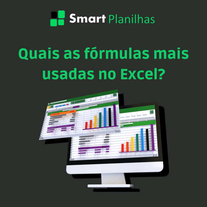 As fórmulas mais usadas no Excel