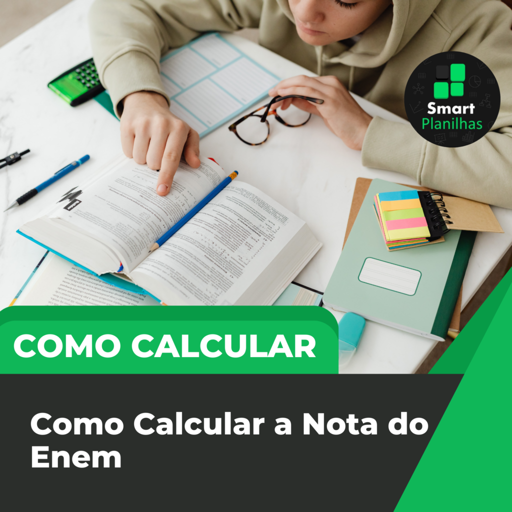 Como Calcular A Nota Do Enem Aprenda Nesse Post Smart Planilhas 2294