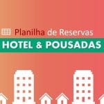 Planilha para Controle de Hotel e Hospedagens